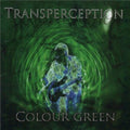 Transperception - Colour Green - Music CD