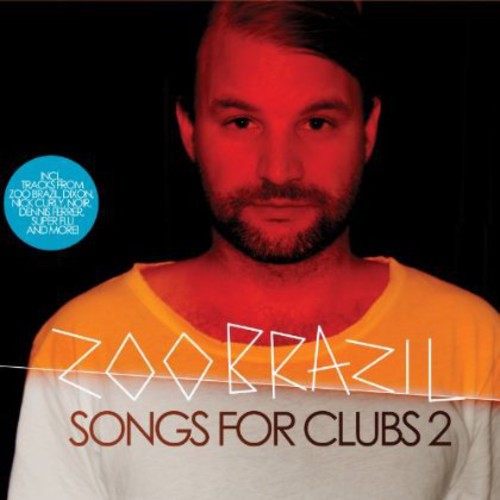 Zoo Brazil - Songs For Clubs 2 - Music CD