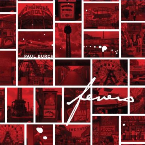 Burch,paul - Fevers - Music CD