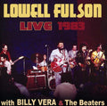 Fulson,lowell - Lowell Fulson Live 1983: With Billy Vera & The - Music CD