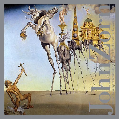 Zorn,john - On The Torment Of Saints The Casting Of Spells - Music CD