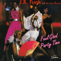 J.r. Funk & The Love Machine - Feel Good Party Time - Music CD