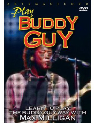 Milligan,max - Play Buddy Guy - DVD