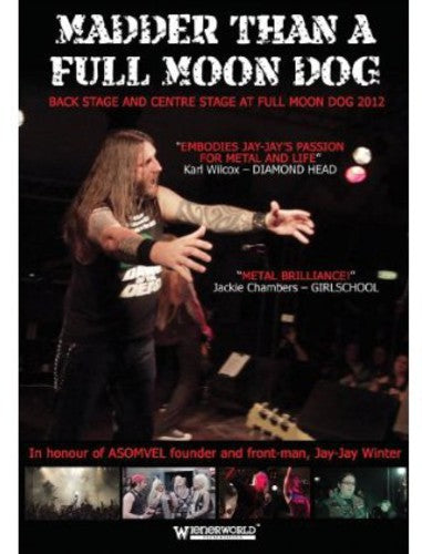Madder Than A Full Moon Dog - Madder Than A Full Moon Dog - DVD