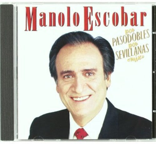 Escobar,manolo - Por Pasodobles Por Sevillanas - Music CD