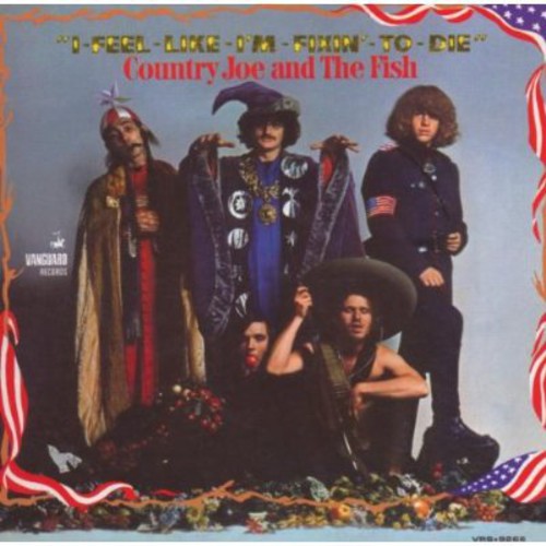 Country Joe & The Fish - I Feel Like I'm Fixin To Die - Music CD