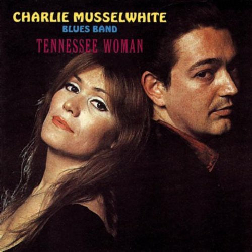 Musselwhite,charlie Band - Tennessee Woman - Music CD