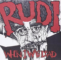 Rudi - When I Was Dead - Vinyl Record