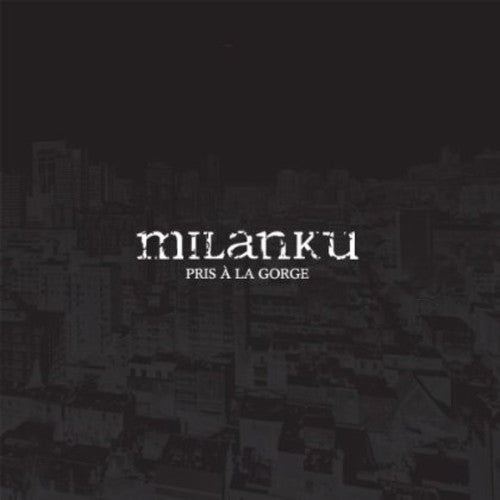 Milanku - Pris A La Gorge - Vinyl Record