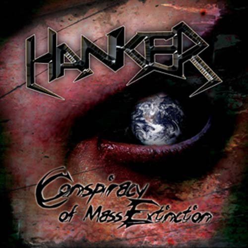Hanker - Conspiracy Of Mass Extinction - Music CD
