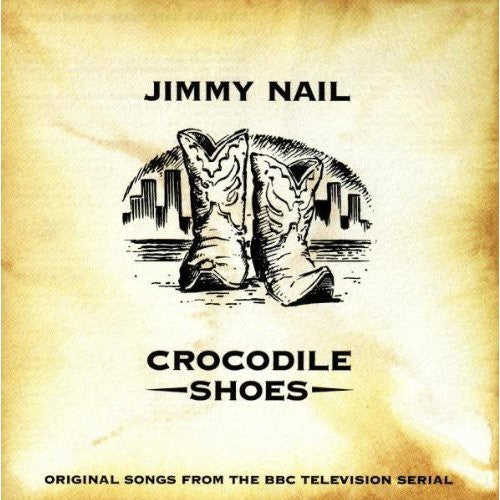 Nail,jimmy - Crocodile Shoes - Music CD