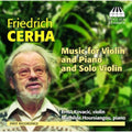 Cerha / Kovacic / Hoursiangou - Music For Violin Piano Solo Violin - Music CD
