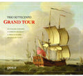 Trio Settecento - Grand Tour - Music CD