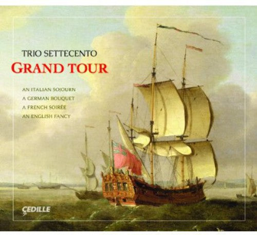 Trio Settecento - Grand Tour - Music CD