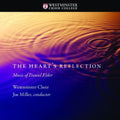 Elder / Westminster Choir / Miller / Hudson - Heart's Reflection: Music Of Daniel Elder - Music CD