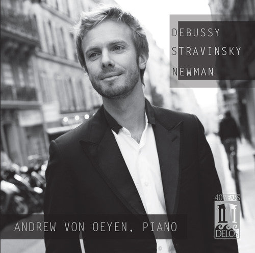 Debussy / Von Oeyen,andrew - Debussy Stravinsky Newman - Music CD