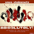 Steinmetz / Tolling / Fitzwilliam String Quartet - Absolutely - Music CD