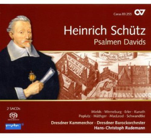 Schuetz / Mields / Dresdner Kammerchor / Rademann - Psalms Of David - Super Audio CD