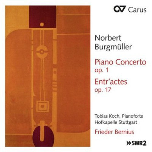 Burgmueller / Koch / Hofkapelle Stuttgart - Piano Concerto Op 1 / Entr'actes - Music CD