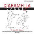 Sanz / Falconieri / Piccinini / Cazatti / Gilbert - Ciaramella Dances: On Movable Ground - Music CD