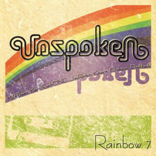 Unspoken - Rainbow 7 - Music CD