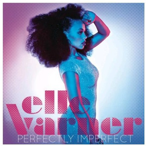 Varner,elle - Perfectly Imperfect - Music CD
