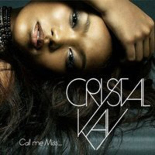 Kay,crystal - Call Me Miss - Music CD