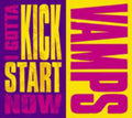 Vamps - I Gotta Kick Start Now - Music CD Single