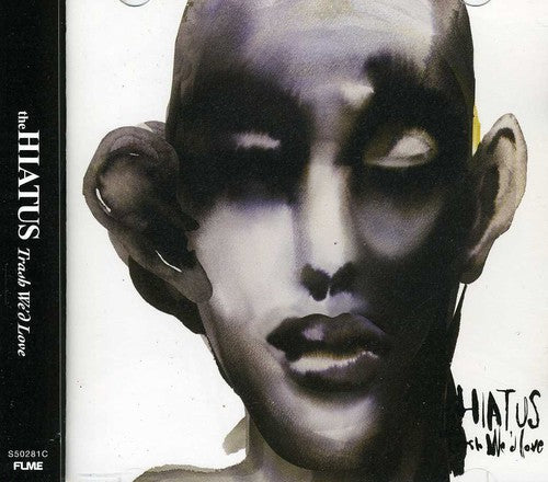 Hiatus - Trash Wed Love - Music CD