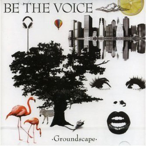 Be The Voice - Groundscape - Music CD