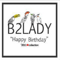 B2lady - Happy Birthfay - Music CD