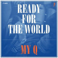 My-q - Ready For The World - Music CD