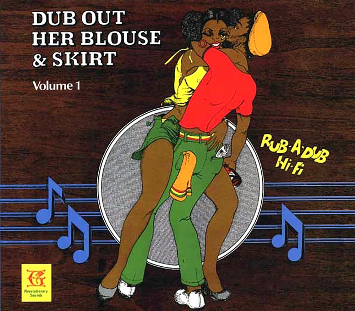 The Revolutionaries, Bunny Tom Tom, Maxie, Errol Brown - Dub Out Her Blouse & Skirt Volume 1 Music CD