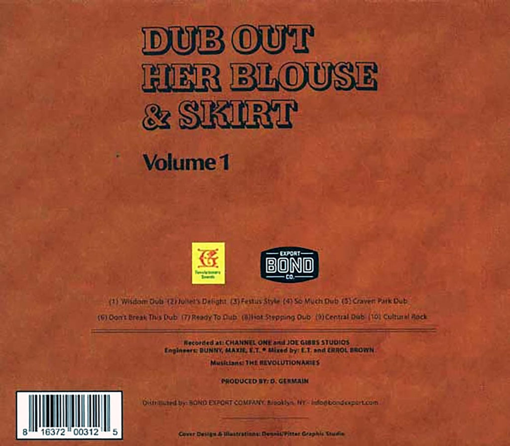 The Revolutionaries, Bunny Tom Tom, Maxie, Errol Brown - Dub Out Her Blouse & Skirt Volume 1 Music CD