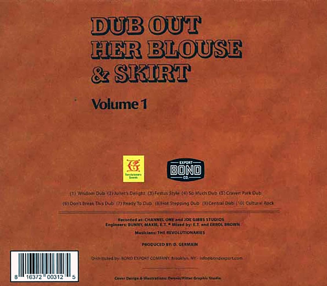 The Revolutionaries, Bunny Tom Tom, Maxie, Errol Brown - Dub Out Her Blouse & Skirt Volume 1 Music CD