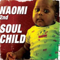 Naomi - Soul Child - Music CD
