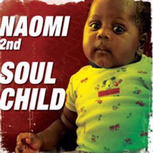 Naomi - Soul Child - Music CD