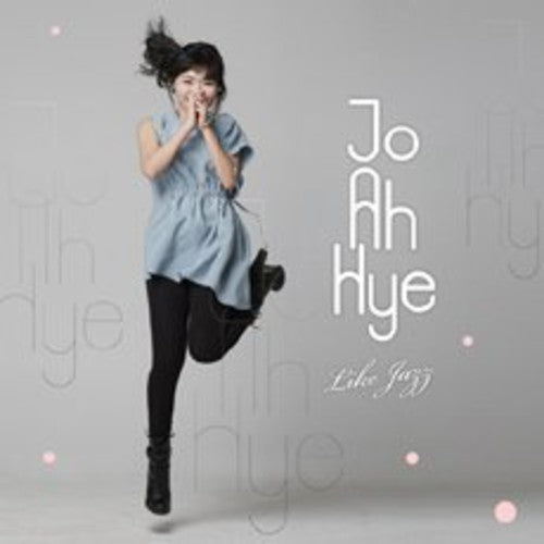 Ah Hye,jo - Like Jazz - Music CD