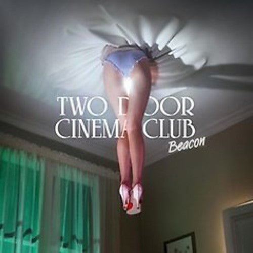 Two Door Cinema Club - Beacon - Music CD