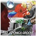 Pax Japonica Groove - Pax Japonica Groove - Music CD