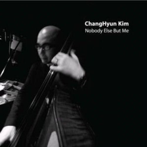 Changhyun Kim - Nobody Else But Me - Music CD