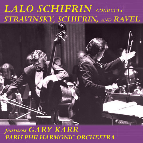 Schifrin,lalo / Karr,gary / Paris Philharmonic Orc - Schifrin Conducts Stravinsky Schifrin & Ravel - Music CD