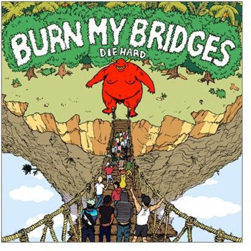 Burn My Bridges - Diehard - Music CD