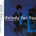 Watanabe,yuichi - Melody For You - Music CD