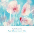 Kuramoto,yuhki - Piano Affection: Memory Of Love - Music CD