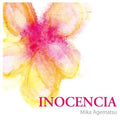Mika,agematsu - Inocencia - Music CD