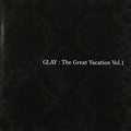 Glay - Great Vacation 1: Super Best Of Glay - Music CD
