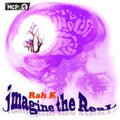 Rah K - Jmagine The Real - Music CD