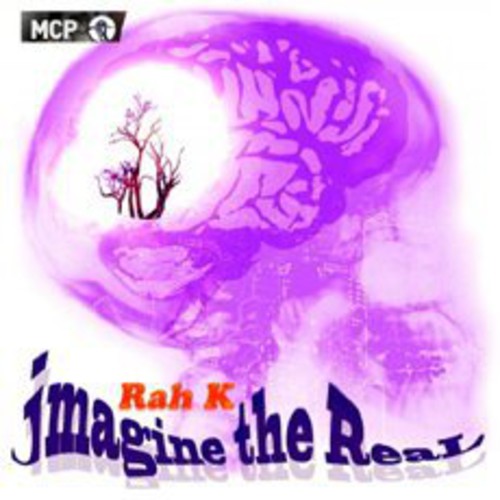 Rah K - Jmagine The Real - Music CD