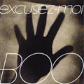 Boo - Excusez-moi - Music CD